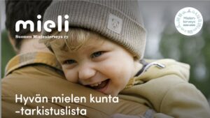 Kuvassa isä selin ja lapsi sylissä, kurkistaa isän olan takaa, kuvassa on teksti: Hyvän mielen tarkistuslista
